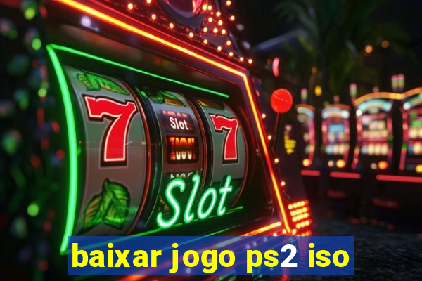 baixar jogo ps2 iso